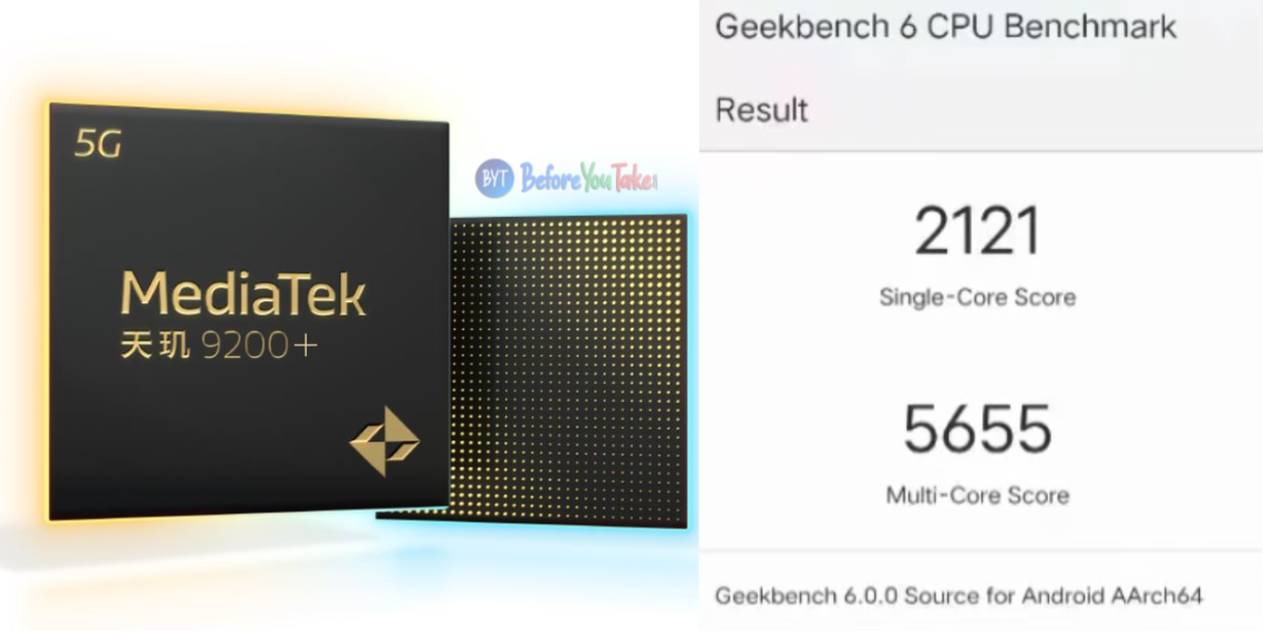 Dimensity 9200+ Processor Breaks Record with Impressive Geekbench Score - Electronics News - Tech Updates - Tech News - Before You Take