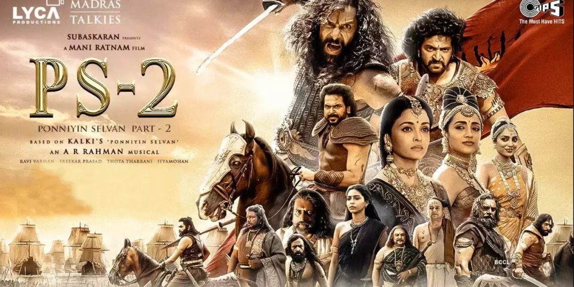 Experience the Epic Continuation - Ponniyin Selvan Part 2 Now Available for Rent on Amazon Prime Video - OTT Releases India - Tech News - Before You Take