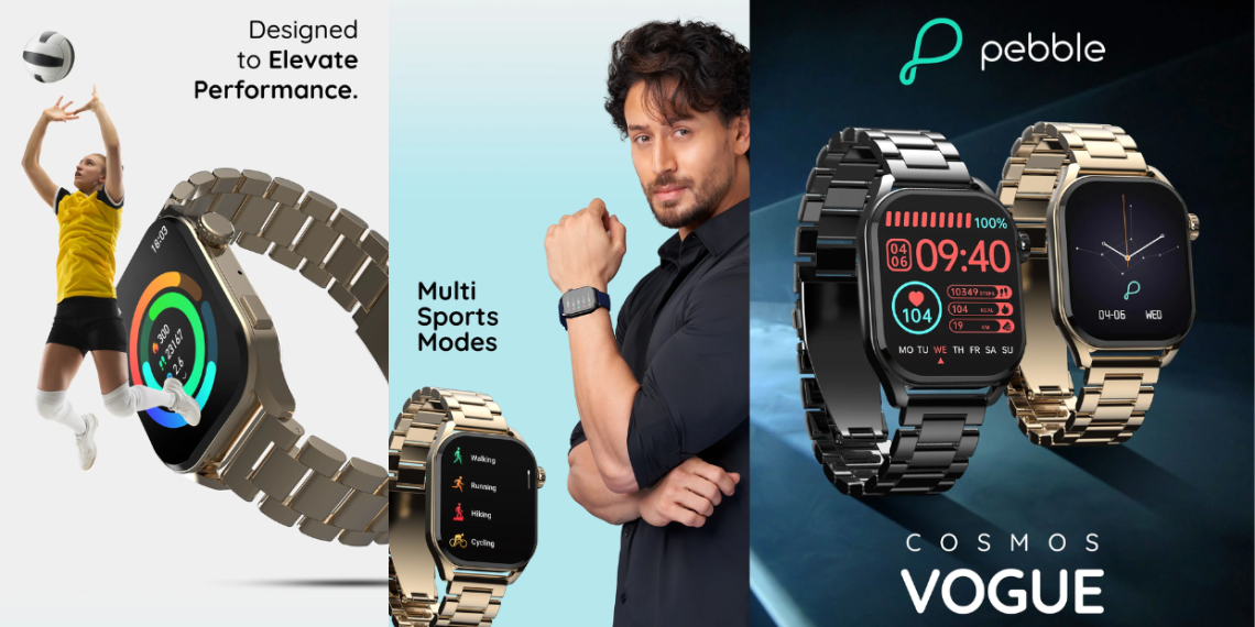 Pebble Cosmos Vogue Launched - The Ultimate Smartwatch with AMOLED Display and Bluetooth Calling - New Launch - Tech News India - Updates - Before You Take