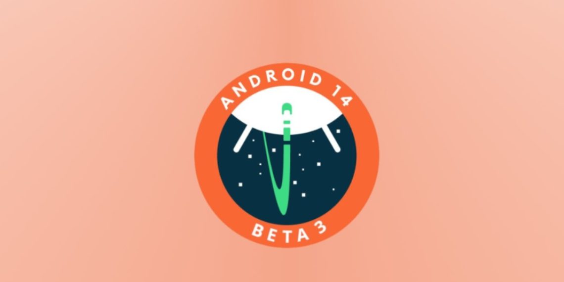 Unveiling Android 14 Beta 3 - Enhanced Privacy, Performance, and Compatibility Testing for Developers - Software Updates - Tech News India - Before You Take