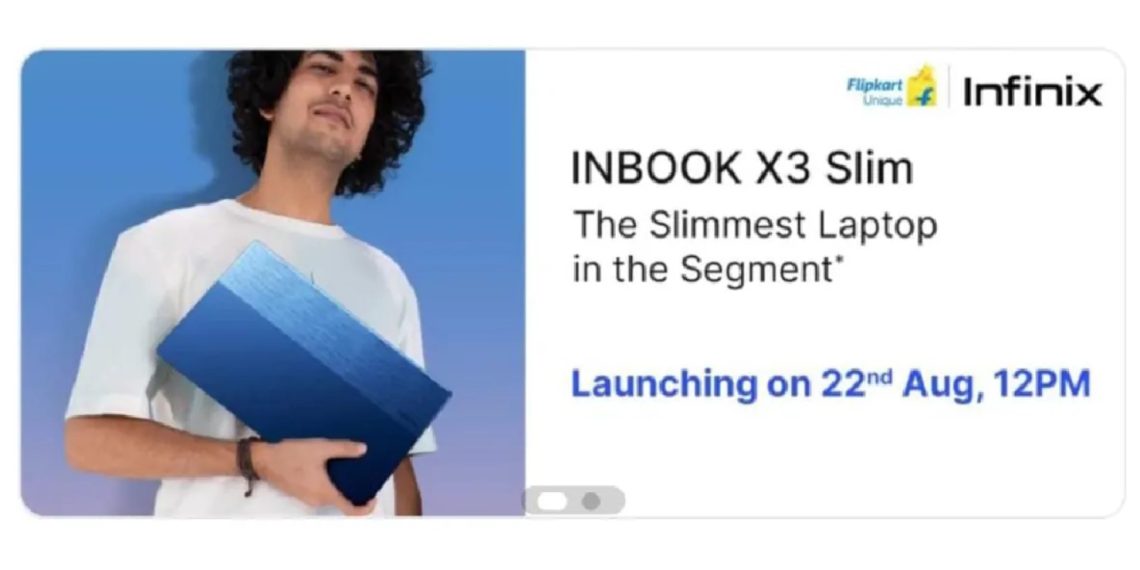 Mark Your Calendars - Infinix INBook X3 Slim Launching on August 22 with Upgraded Features - Tech News India - Updates - Laptop Launch - Before You Take