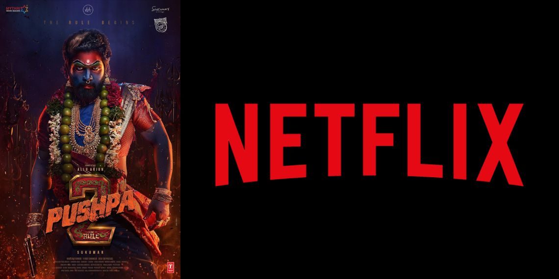 Netflix's Record-Breaking Bid - Acquires 'Pushpa 2 The Rule' Streaming Rights for Allu Arjun Starrer! - Tech News - OTT Releases - Before You Take