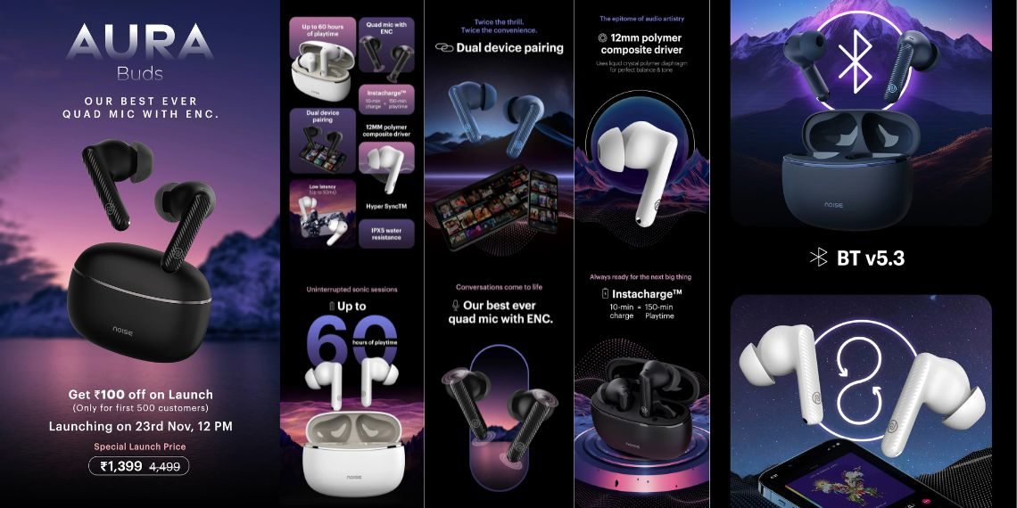 Newly Launched - Noise Aura Buds - Specs, Pricing, and More Revealed for Your Ultimate Wireless Audio Experience! - Tech News - Before You Take