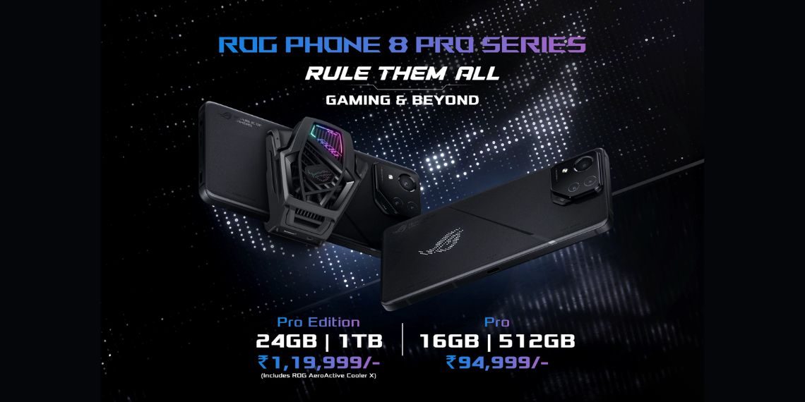 Asus Launches ROG Phone 8 Pro Series - Specs, Features, Pricing, and More - Latest Tech News - Updates - Gadgets - Mobile - Before You Take