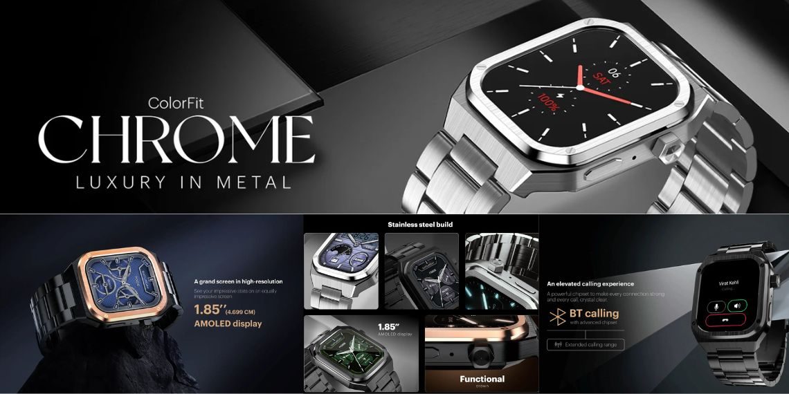 Noise ColorFit Chrome Smartwatch Launched in India - Unveiling Specs, Pricing, and More! - Latest Tech News - Updates - Gadgets - Before You Take