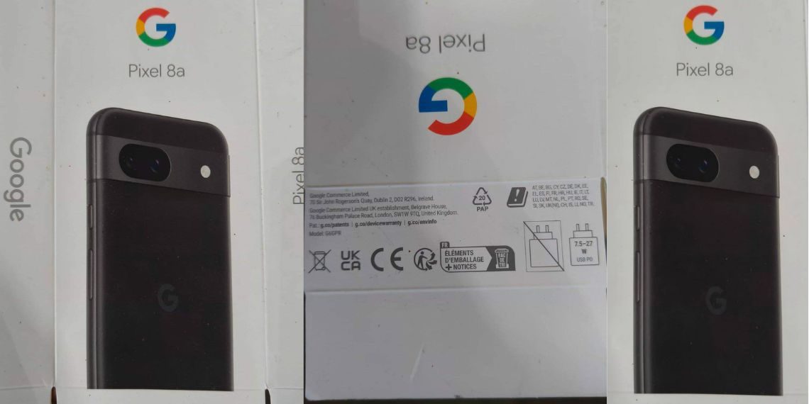 Pixel 8A Unveiled - Leaked Retail Box Exposes Sleek Design, Model Number G6GPR, and 27W Wired Fast Charging Capability - Tech News - Updates - Before You Take