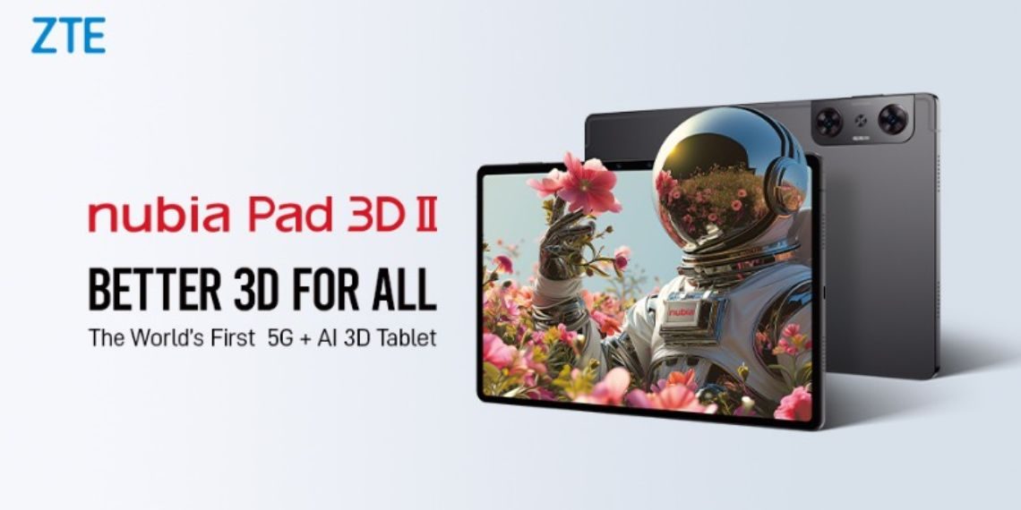 Nubia Pad 3D II Launched - Cutting-Edge Specs, In-Depth Details, and Pricing Unveiled - Tech News - Updates - Tablets - Gadgets - Before You Take