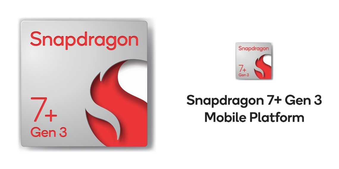 Qualcomm Snapdragon 7+ Gen 3 Launched - Specifications, Pricing, Availability, and More Details - Electronics Tech News - Updates - Before You Take