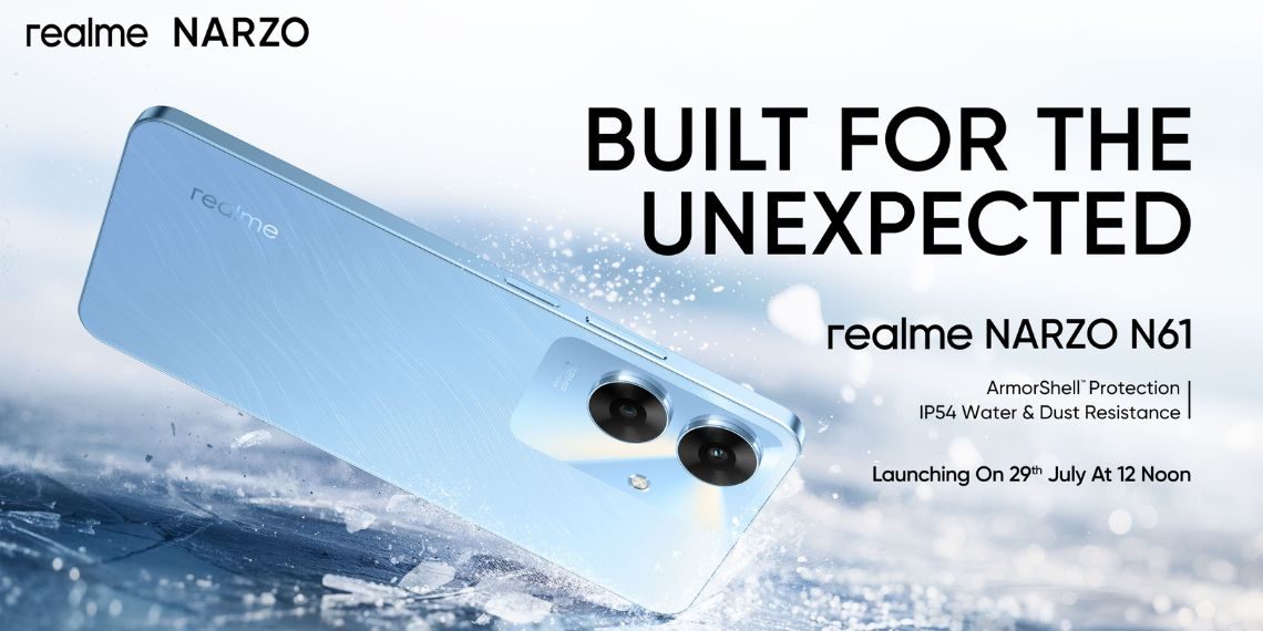 Realme Narzo N61 India Launch on July 29 - Features ArmorShell Protection, IP54 Rating, and Exclusive Design Details - Tech News - Before You Take