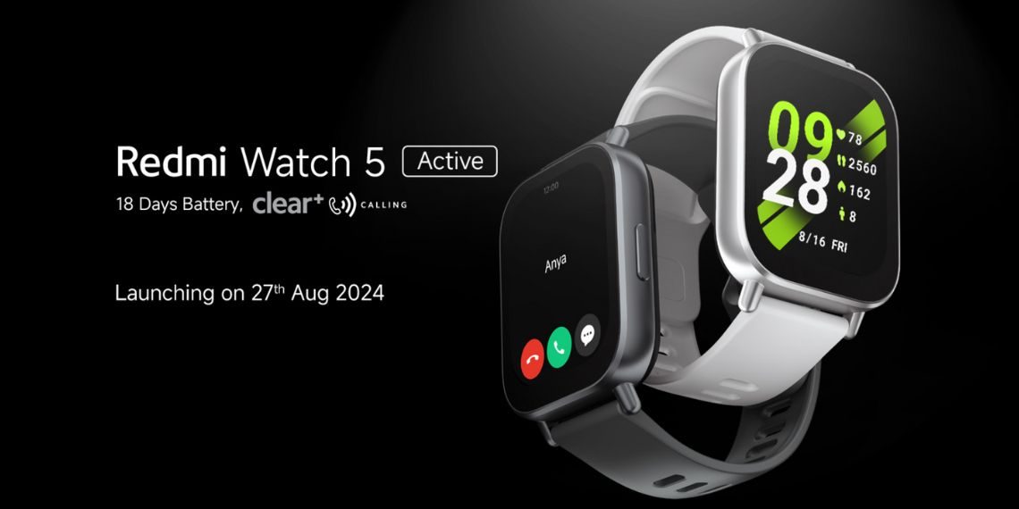 Redmi Watch 5 Active Launch in India on August 27 Key Features, Full Specifications, Expected Pricing Under ₹5,000, and Availability Details - Before You Take