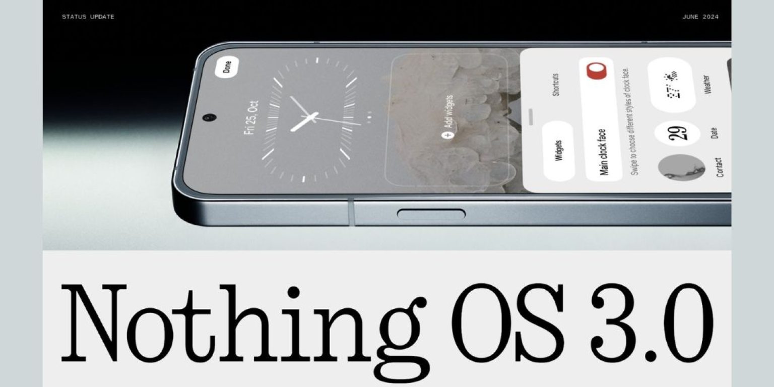 Nothing OS 3.0 Leak Unveils Complete Changelog: New Animations ...