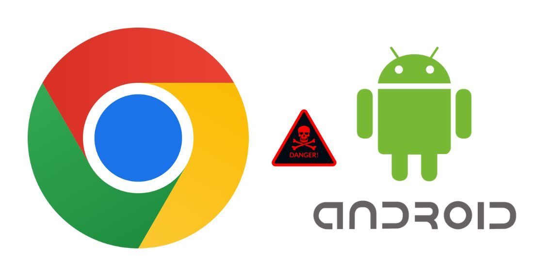 Indian Govt Alerts Chrome and Android Users to Critical Security Flaws - Update Now to Stay Protected - Tech News - Software Updates - Before You Take