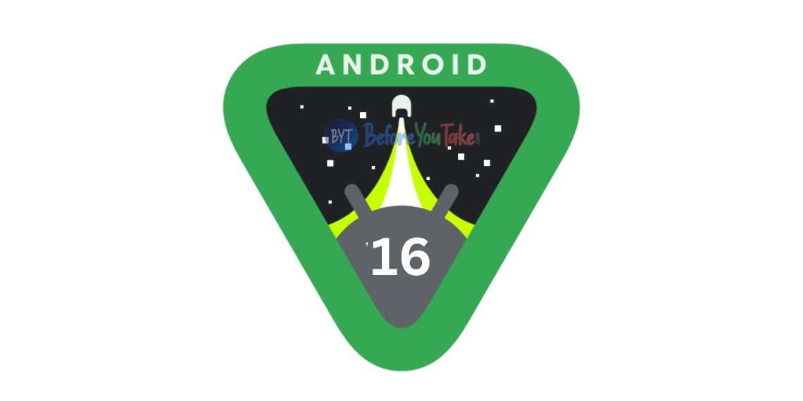 Google Unveils Android 16 Release Schedule - Major Update in Q2 2025 and Minor API Enhancements in Q4 2025 - Tech News - Software Updates - Before You Take