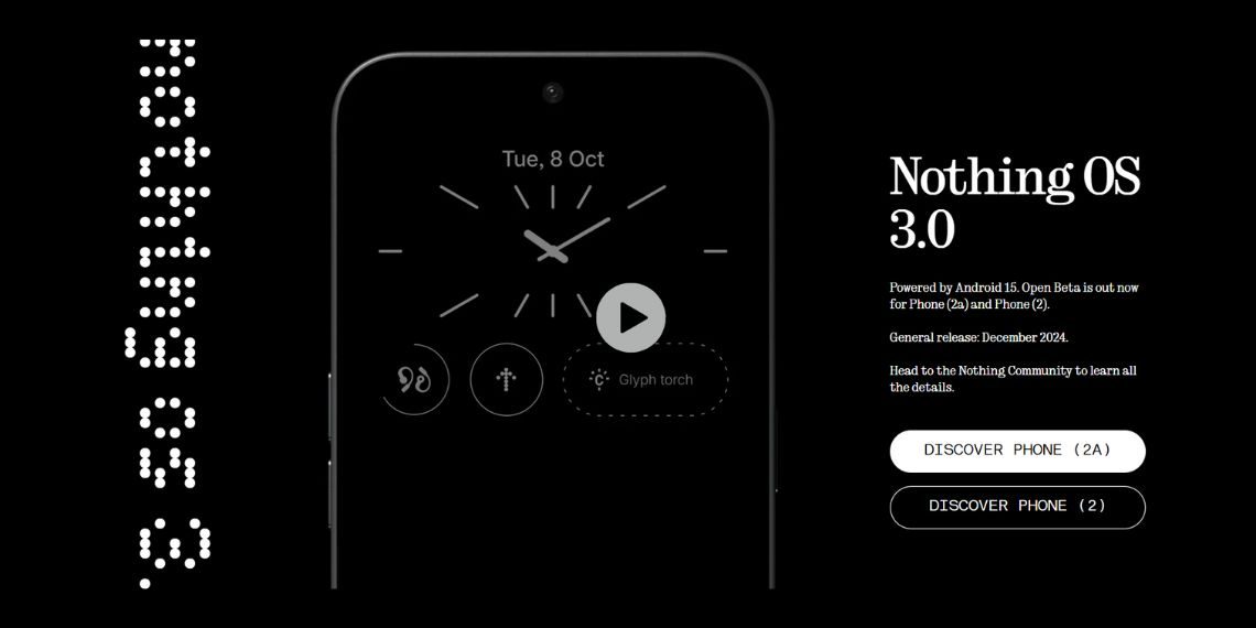 Nothing OS 3.0 Second Open Beta Update for Nothing Phone (2a) Shared Widgets, Camera Upgrades, PUBG 90FPS Support & More Features - Before You Take