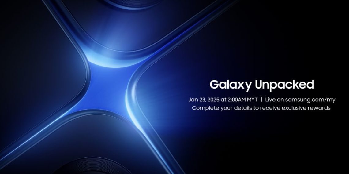 Samsung Galaxy Unpacked 2025 Galaxy S25 Series, AI Features, and More Launching on January 22 - Tech News - Updates - Before You Take