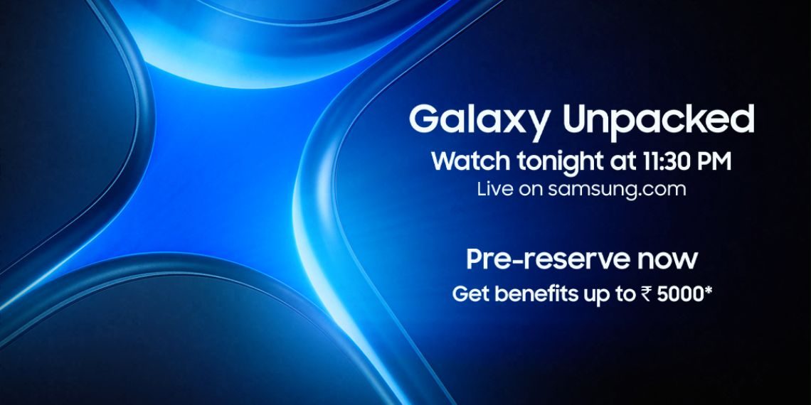Samsung Galaxy Unpacked 2025 Launch Today How to Watch, Price Expectations, and More - Latest Tech News - Updates - Before You Take