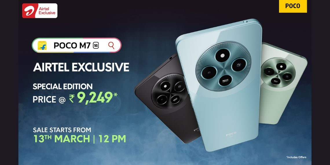POCO M7 5G Airtel Exclusive Edition Launched in India Price, Specs, Flipkart Sale Details & Network Lock-In - Before You Take