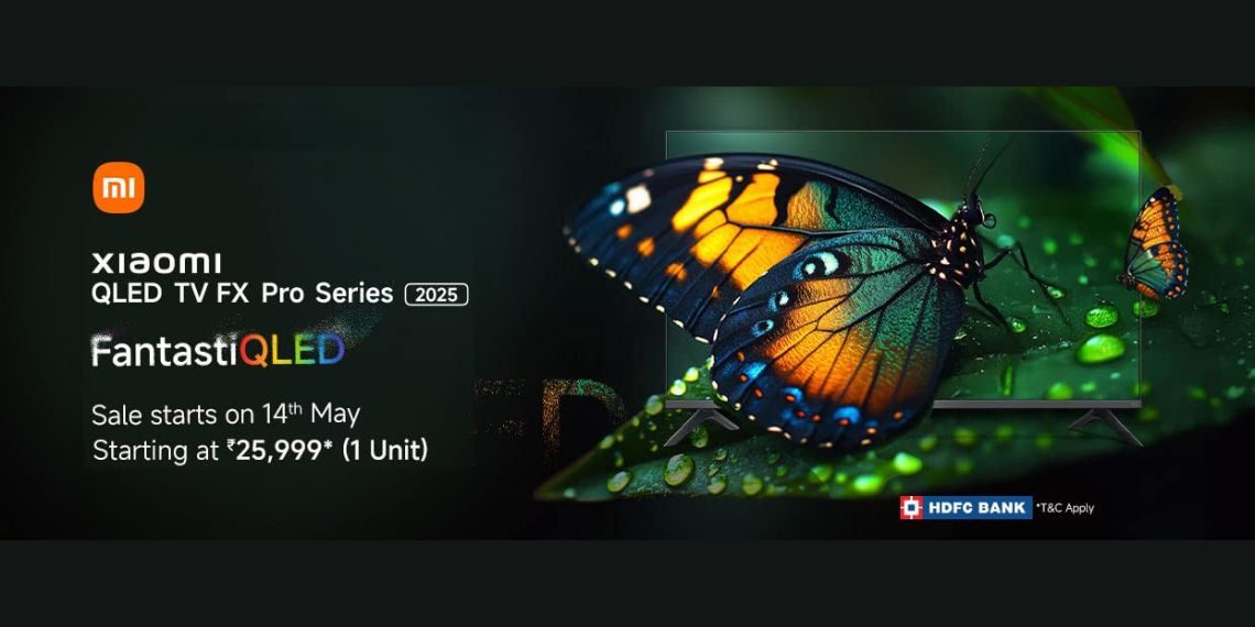 Xiaomi Launches New QLED FX Pro and 4K FX TV Series in India with Fire TV OS, Alexa Remote, and 120Hz Game Booster - Before You Take