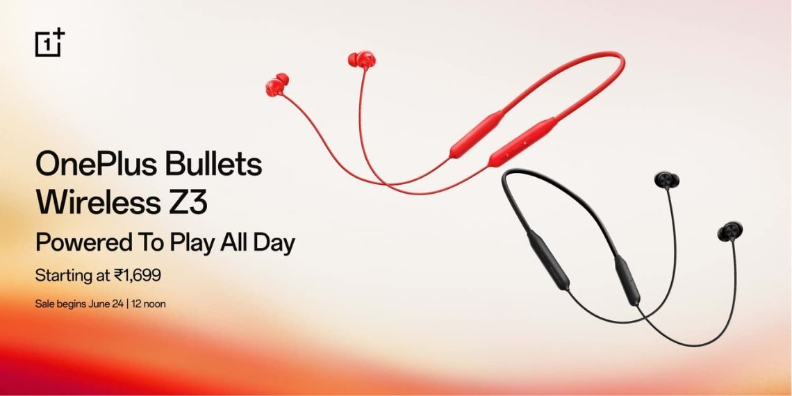 OnePlus Bullets Wireless Z3 Launched in India at ₹1,699 with 36-Hour Battery, AI ENC & Fast Charging – Sale Starts June 24 - Before You Take