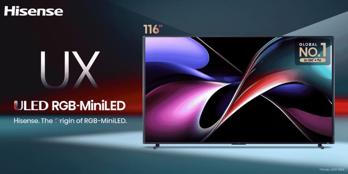 Hisense UX ULED 100″ & 116″ RGB-MiniLED 4K TVs Debut in India with 8,000 nits Brightness, Dolby Vision IQ & Devialet Audio - Before You Take