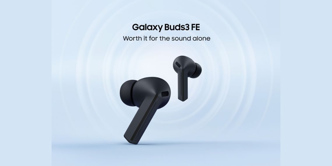Samsung Galaxy Buds 3 FE Launched with ANC, AI Features, 30-Hour Battery & Affordable Price Tech News Updates - Before You Take