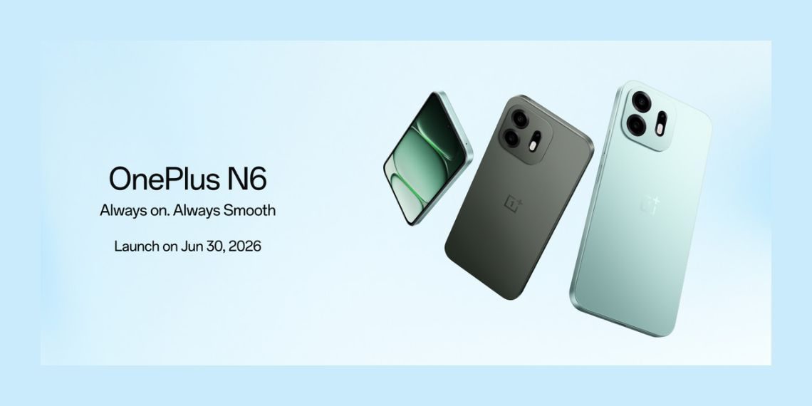 OnePlus Confirms N6 Launch Date, Design and Price Range; New N Series Aims to Bring Premium Features to Budget Buyers - Before You Take