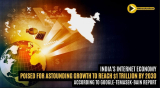 India’s Internet Economy Poised for Exponential Growth, Predicts Report: Heading Towards $1 Trillion by 2030