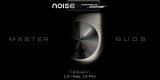 Noise Master Buds with Sound by Bose Launching on February 13: 49dB ANC, LHDC 5.0, and Premium Design Revealed